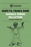 Manuale minimo dell'attore Ebook di  Dario Fo, Franca Rame