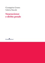 Neuroscienze e diritto penale Libro di  Giuseppina Grasso, Valeria Pascale