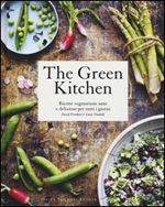 The green kitchen. Ricette vegetariane sane e deliziose per tutti i giorni Libro di  David Frenkiel, Luise Vindahl