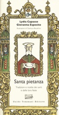 Santa pietanza. Tradizioni e ricette dei santi e delle loro feste Libro di  Lydia Capasso, Giovanna Esposito