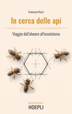 In cerca delle api. Viaggio dall'alveare all'ecosistema Ebook di  Francesco Nazzi