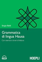Grammatica della lingua hausa. Con esercizi e brani di lettura Ebook di  Sergio Baldi