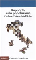 Rapporto sulla popolazione. L'Italia a 150 anni dall'unità Libro di 