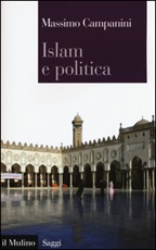 Islam e politica Libro di  Massimo Campanini