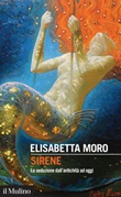 Sirene. La seduzione dall'antichità ad oggi Ebook di  Elisabetta Moro