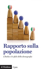 Rapporto sulla popolazione. L'Italia e le sfide della demografia Ebook di 