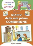 La mia prima comunione. Il libro dei ricordi : Giordano, Elena, Peluso,  Martina: : Libri