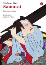 Samurai. Una breve storia Ebook di  Michael Wert
