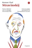 Stravinskij. Con il carteggio Stravinskij-Vald. Nuova ediz. Ebook di  Roman Vlad
