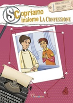 Scopriamo insieme la confessione Libro di  Antonella Pandini, Irene Penazzi