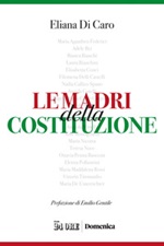 Madri della Costituzione Ebook di Eliana Di Caro