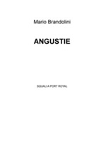 Angustie. Squali a Port Royal Ebook di  Mario Brandolini