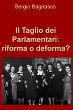 Il taglio dei parlamentari: riforma o deforma? Ebook di  Sergio Bagnasco