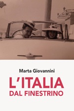L' Italia dal finestrino Ebook di  Marta Giovannini