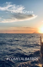 #comelalbatros Ebook di  Chiara Gheza