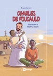 Charles de Foucauld. Ediz. illustrata Libro di  Bruno Ferrero