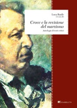 Croce e la revisione del marxismo. Antologia di testi critici Ebook di 