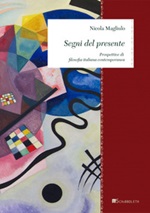 Segni del presente. Prospettive di filosofia italiana contemporanea Ebook di  Nicola Magliulo