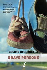 Brave persone Ebook di  Cosimo Buccarella