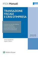 Transazione fiscale e crisi d'impresa Ebook di  Giulio Andreani, Angelo Tubelli