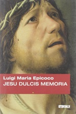 Jesu dulcis memoria Libro di  Luigi Maria Epicoco