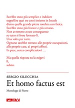 Et homo factus est. Monologo di Pietro Libro di  Sergio Silecchia
