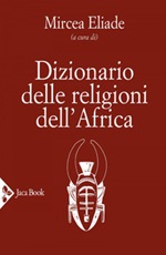 Dizionario delle religioni dell'Africa Ebook di 