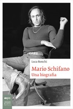 Mario Schifano. Una biografia Ebook di  Luca Ronchi