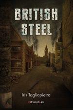 British Steel Ebook di  Iris Tagliapietra