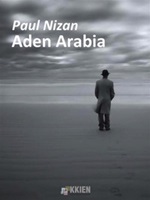 Aden Arabia Ebook di  Paul Nizan