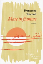 Mare in fiamme Libro di  Francesco Troccoli