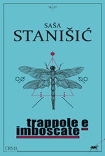 Trappole e imboscate Ebook di  Sasa Stanisic