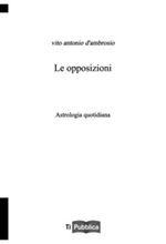 Le opposizioni Libro di  Vito Antonio D'Ambrosio