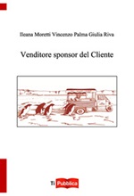 Venditore sponsor del cliente Libro di  Ileana Moretti, Vincenzo Palma, Giulia Riva