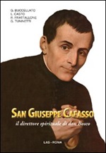 San Giuseppe Cafasso il direttore spirituale di Don Bosco Libro di 