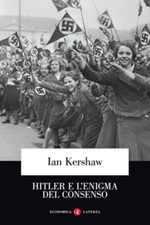 Hitler e l'enigma del consenso Libro di  Ian Kershaw