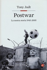 Postwar. Europa 1945-2005 Libro di  Tony Judt