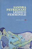 Lessico femminile Libro di  Sandra Petrignani