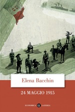 24 maggio 1915 Ebook di  Elena Bacchin