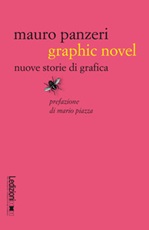 Graphic novel. Nuove storie di grafica Ebook di  Mauro Panzeri