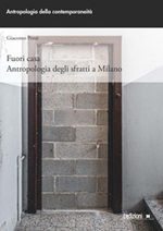 Fuori casa. Antropologia degli sfratti a Milano Ebook di  Giacomo Pozzi