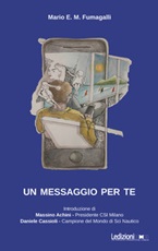 Un messaggio per te Libro di  Mario E. M. Fumagalli