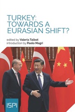 Turkey: towards a Eurasian shift? Libro di 