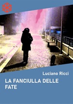La fanciulla delle fate Ebook di  Luciano Ricci, Luciano Ricci