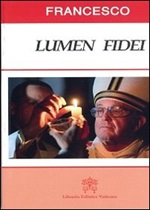 Lumen fidei Libro di Francesco (Jorge Mario Bergoglio)