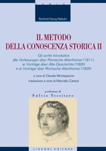 Il metodo della conoscenza storica. Gli scritti introduttivi alla «Römische Geschichte» Ebook di  Barthold Georg Niebuhr