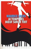 Ai tempi del Boeuf sur le Toit Libro di  Maurice Sachs