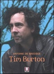 Tim Burton Libro di  Antoine de Baecque