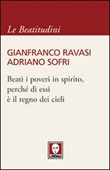 Beati i poveri in spirito, perché di essi è il regno dei cieli Libro di  Gianfranco Ravasi, Adriano Sofri