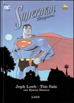 Stagioni. Superman Libro di  Bjarne Hansen, Jeph Loeb, Tim Sale